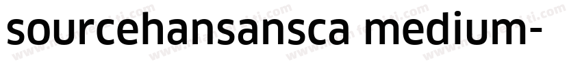 sourcehansansca medium字体转换